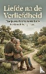  - Liefde na de Verliefdheid