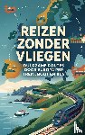  - Reizen Zonder Vliegen