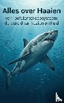  - Alles over Haaien