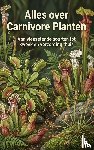 B.V., Andries - Alles over Carnivore Planten