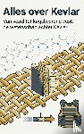 B.V., Andries - Alles over Kevlar
