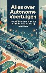 B.V., Andries - Alles over Autonome Voertuigen