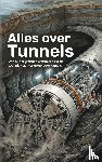 B.V., Andries - Alles over Tunnels