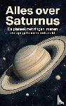 B.V., Andries - Alles over Saturnus
