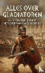 B.V., Andries - Alles over Gladiatoren