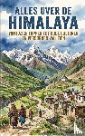 B.V., Andries - Alles over de Himalaya