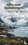 B.V., Andries - Alles over Spitsbergen