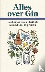 B.V., Andries - Alles over Gin