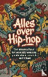 B.V., Andries - Alles over Hip-hop