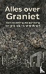 B.V., Andries - Alles over Graniet