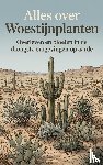 B.V., Andries - Alles over Woestijnplanten