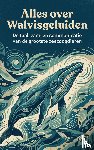 B.V., Andries - Alles over Walvisgeluiden