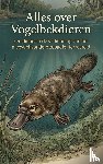 B.V., Andries - Alles over Vogelbekdieren