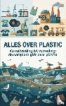 B.V., Andries - Alles over Plastic