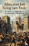 B.V., Andries - Alles over het Beleg van Troje