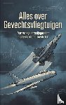 B.V., Andries - Alles over Gevechtsvliegtuigen