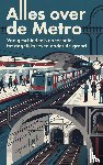 B.V., Andries - Alles over de Metro