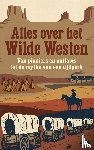 B.V., Andries - Alles over het Wilde Westen