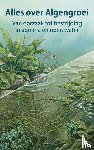 B.V., Andries - Alles over Algengroei