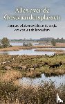 B.V., Andries - Alles over de Oostvaardersplassen