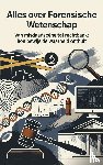 B.V., Andries - Alles over Forensische Wetenschap