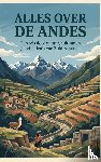 B.V., Andries - Alles over de Andes