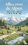 B.V., Andries - Alles over de Alpen