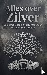 B.V., Andries - Alles over Zilver