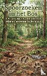 B.V., Andries - Spoorzoeken in het Bos