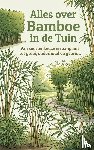 B.V., Andries - Alles over Bamboe in de Tuin