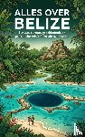B.V., Andries - Alles over Belize