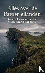 B.V., Andries - Alles over de Faroer-eilanden