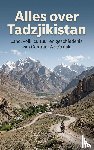B.V., Andries - Alles over Tadzjikistan