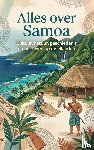 B.V., Andries - Alles over Samoa