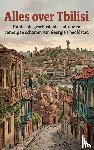 B.V., Andries - Alles over Tbilisi