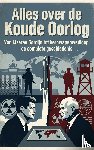 B.V., Andries - Alles over de Koude Oorlog