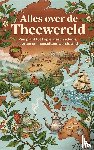 B.V., Andries - Alles over de Theewereld