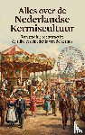 B.V., Andries - Alles over de Nederlandse Kermiscultuur