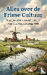 B.V., Andries - Alles over de Friese Cultuur
