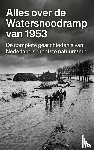 B.V., Andries - Alles over de Watersnoodramp van 1953
