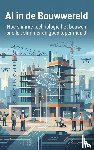 B.V., Andries - AI in de Bouwwereld