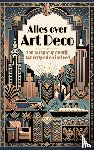 B.V., Andries - Alles over Art Deco