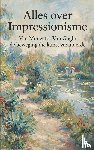 B.V., Andries - Alles over Impressionisme