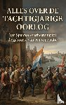 B.V., Andries - Alles over de Tachtigjarige Oorlog