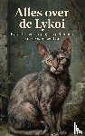 B.V., Andries - Alles over de Lykoi