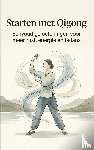B.V., Andries - Starten met Qigong