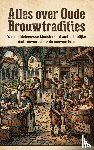 B.V., Andries - Alles over Oude Brouwtradities