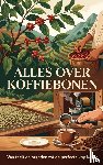 B.V., Andries - Alles over Koffiebonen