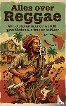 B.V., Andries - Alles over Reggae