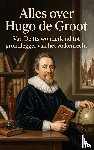 B.V., Andries - Alles over Hugo de Groot